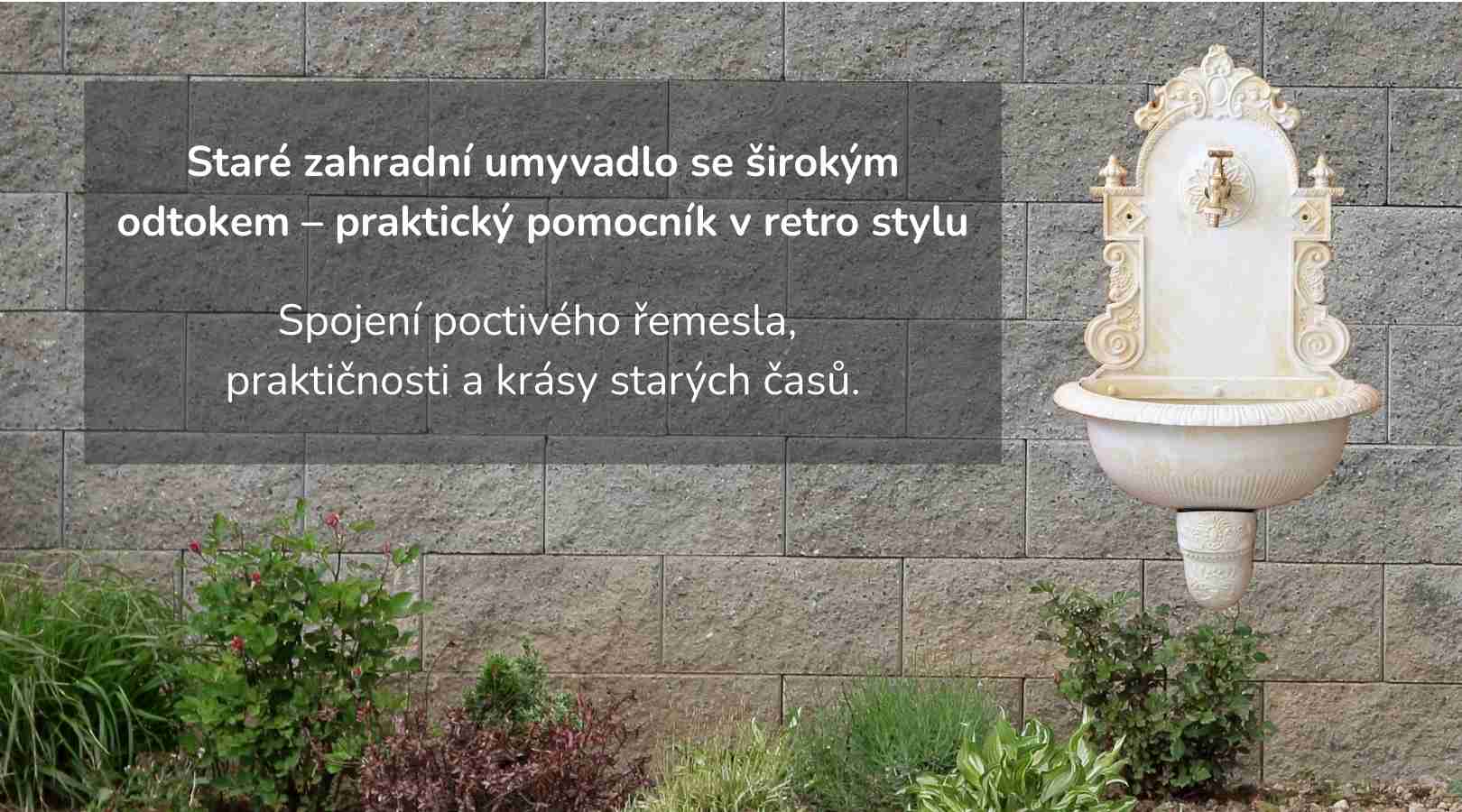 zahradn&iacute; umyvadlo na z&iacute;dce